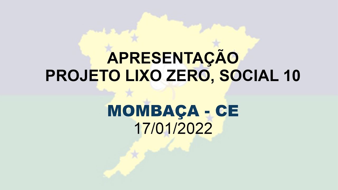 Reunião de apresentação do Projeto Lixo Zero, Social 10 para o município de Mombaça - CE