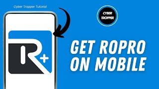 How To Get Ropro On Mobile