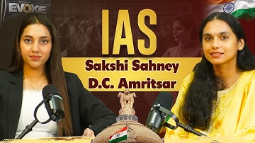 Podcast with IAS Sakshi Sawhney D.C. Amritsar | Inspiring Journey, Family, UPSC & Public Service