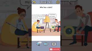 Brain Crack Level 91 Who has a date Walkthrough