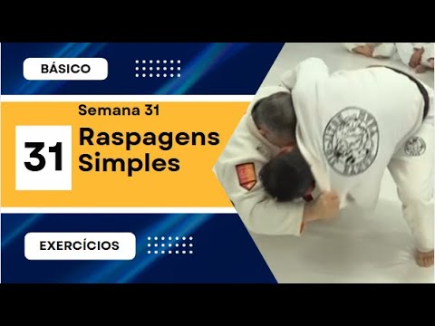 Raspagem e Passagem de Guarda - Semana 31