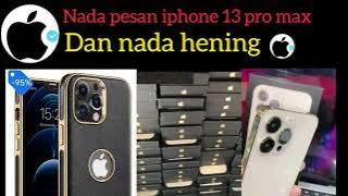 #nada getar hp#nada dering hp iphone 13 pro max# cocok untuk nada pesan hp#👍