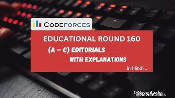 Educational Codeforces Round 160 (Editorial A, B & C)