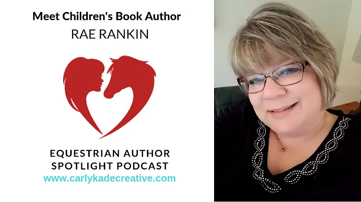 Episode 3: Rae Rankin on Writing Children's Books ...