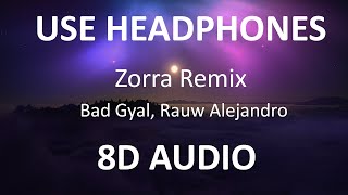 Bad Gyal, Rauw Alejandro - Zorra Remix ( 8D Audio / Letra ) 🎧