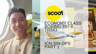 Fly Scoot B7878 Economy Class TR843: ICN to SIN Part 1