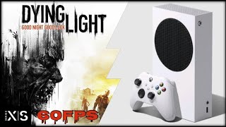 Xbox Series S | Dying Light | 60Fps upgrade