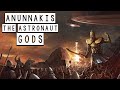 The Anunnaki Gods: The Astronaut Gods of the Sumerians - Sumerian Mythology - See U in History