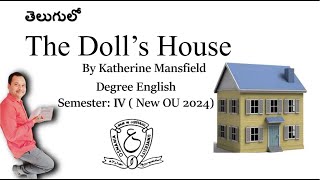 The Doll's House By Katherine Mansfield SummaryInTelugu #the_Doll's _house-sem4 #educare_Sem4_eng_OU