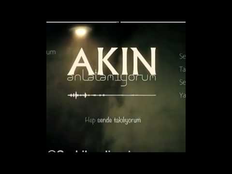 Akın Anlatamıyorum  (Harika Şarkı)