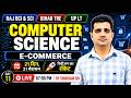Computer Science Marathon 2026 🚀 | E-Commerce MCQs | Raj BCI, Bihar TRE &amp; UP LT 2026