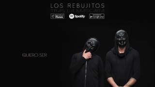 Video thumbnail of "Los Rebujitos - Quiero ser (Audio Oficial)"