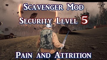 Into the Radius - Scavenger Mod (14) - "Security Level 5 - Pain and Attrition"