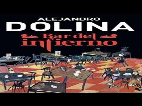RESUMEN DEL MUNDO Bar del Infierno (Alejandro Dolina) - YouTube
