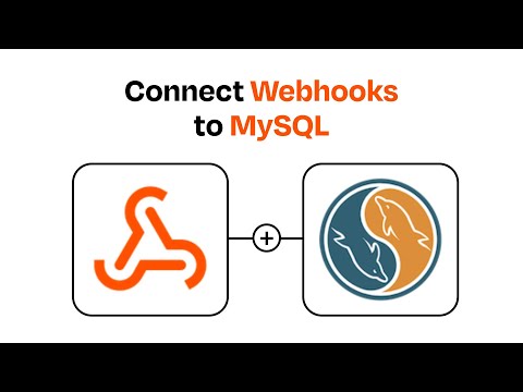 How to connect Webhooks to MySQL - Easy Integration