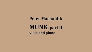Peter Machajdik - MUNK, part II. for viola and piano