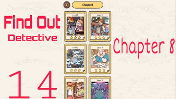 Find Out - Detective Chapter 8 All levels complete walkthrough gameplay part 14