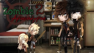 Zombie apocalypse 2 || BL movie || •zac• 