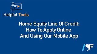 Home Equity Line of Credit: How to Apply Online and Using our Mobile App screenshot 1