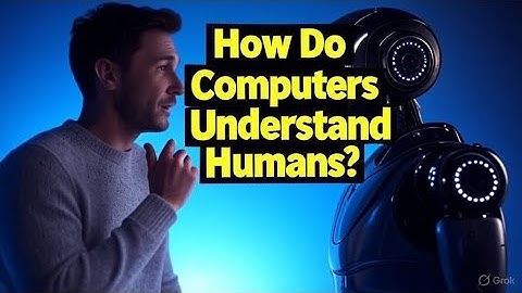NLP Oversimplified: How Computers Understand Humans