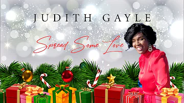 Judith Gayle - Spread Some Love  [official video]