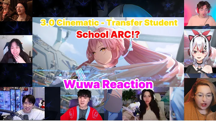 Streamers REACTION To 3.0 CINEMATIC - Transfer Student | Wuthering Waves Reaction Mashup