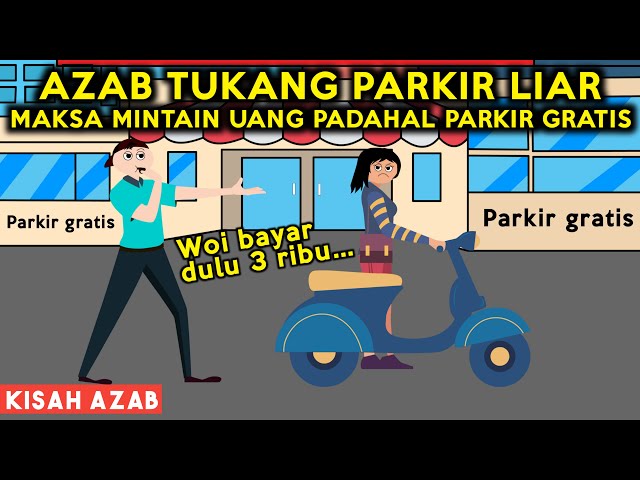 ADA TULISAN PARKIR GRATIS TAPI MASIH DIPAKSA BAYAR PARKIR! AZAB TUKANG PARKIR MAKSA | SINETRON AZAB class=