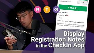 Display Registration Notes in the CheckIn App