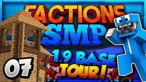 Minecraft FACTIONS SMP: "1.9 BASE TOUR!" #7 (FactionsSMP Private Server)