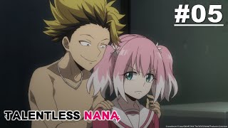 Talentless Nana - Episode 05 [English Sub]