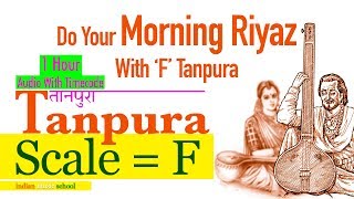 f scale tanpura | 1 hour f scale tanpura | | tanpura f scale