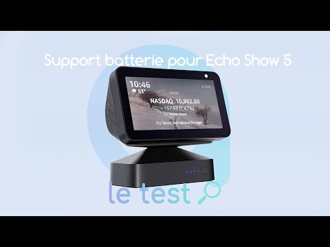 #Test Echo Show 5 : un support / Batterie pour Echo Show 5 GGMM ES5