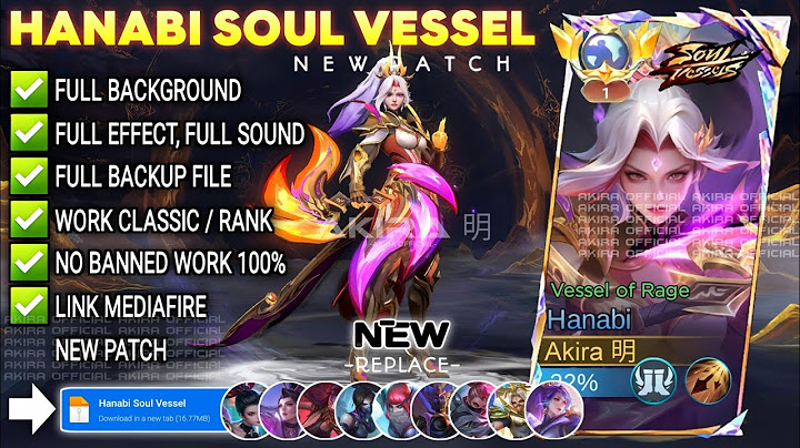 UPDATE Script Skin Hanabi Soul Vessels - Vessel of Rage No Password | Full Effect Voice | NEW Patch
