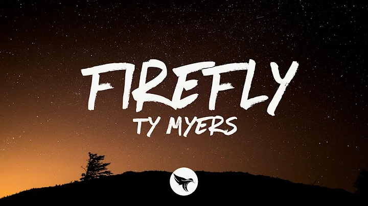 Ty Myers - Firefly (Lyrics)