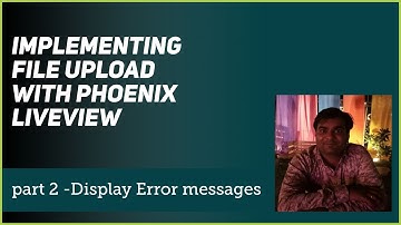 Implementing Gallery picture upload with Elixir Phoenix Liveview - LiveUpload part 2