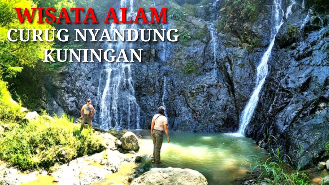 CURUG NYANDUNG WISATA KUNINGAN JAWA BARAT 2020 