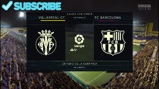 Fifa 20| villarreal vs fc barcelona| full match