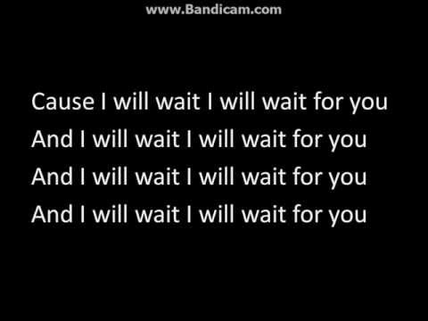 Mumford and sons\' - I Will Wait - Lyrics