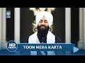 Toon mera karta  bhai sarabjit singh ji khalsa moga wale  gurbani shabad kirtan  amritt saagar