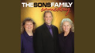 Video thumbnail of "The Sons Family - The Tomb Is Empty At Jerusalem"