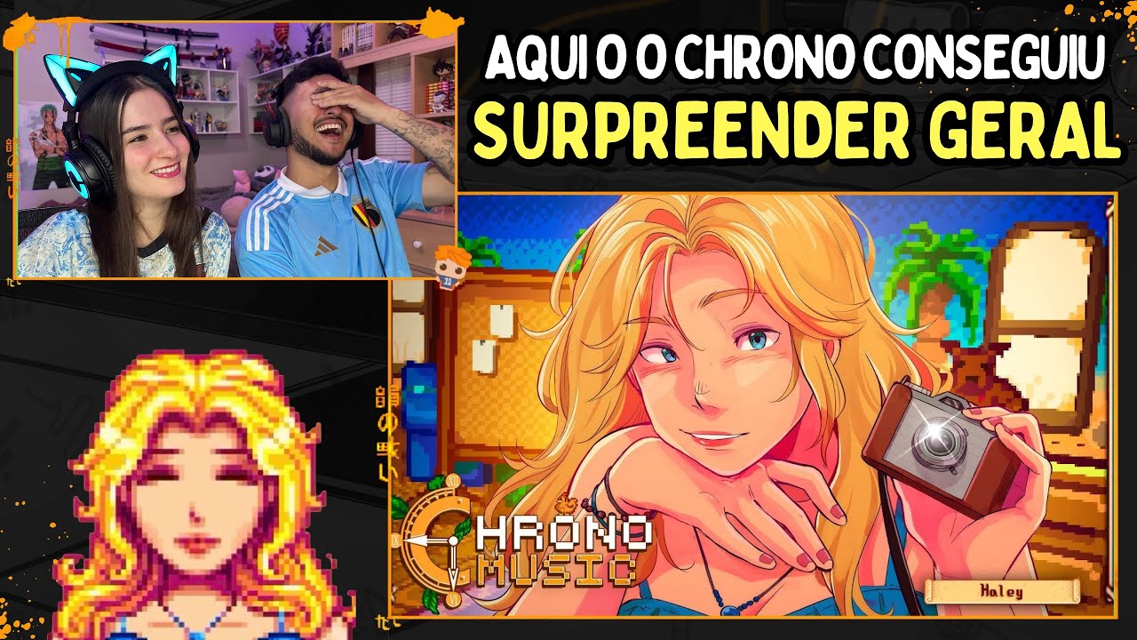 Haley - BRISA DE VERÃO | Chrono & Everin (Stardew Valley) | Apenas uma Live