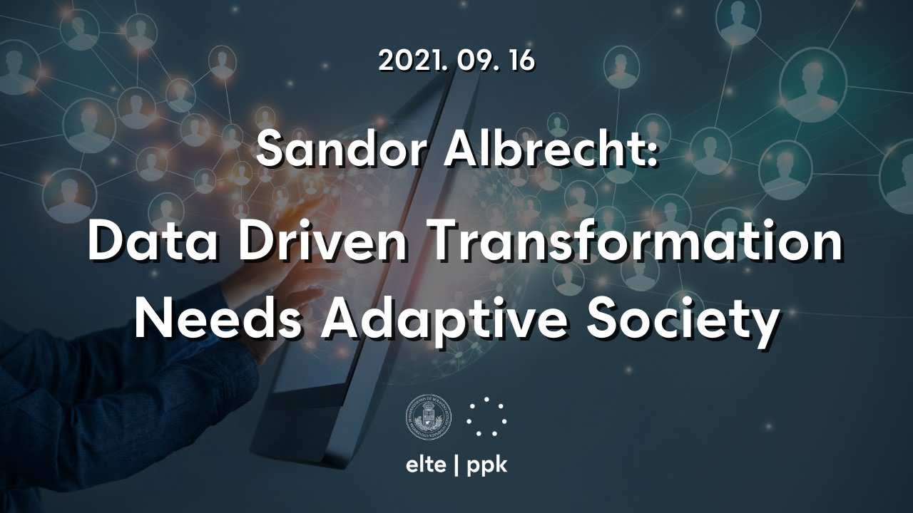 Data Driven Transformation Needs Adaptive Society - YouTube