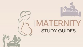 Introducing Maternity Nursing Study Guides Podcast & Youtube Videos