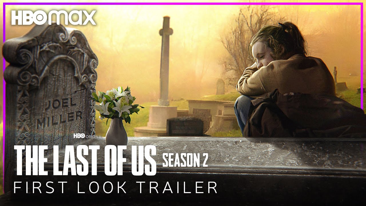 The Last of Us – Season 2, FIRST LOOK TRAILER