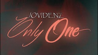 Jovidenz- only one [Raw]