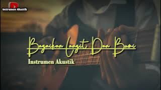 Bagaikan Langit Dan Bumi {Via Valen} - Instrumen Akustik