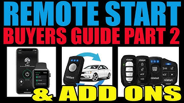 REMOTE START BUYERS GUIDE PART 2 AND ADD ON ACCESSORIES - DRONE MOBILE SMART PHONE