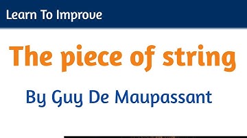 The piece of string by guy de maupassant in Hindi summary