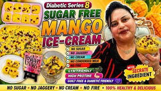 “Sugar Free Mango Ice Cream | High Protein Recipe | No Cream No Fire | No sugar|gym friendly 