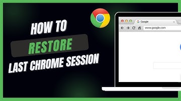 How To Restore Last Google Chrome Session